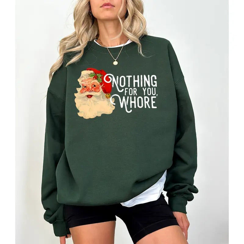 Nothing For You Sweatshirt, Retro Santa Sweatshirt, Christmas Crewneck Sweater, Funny Christmas Sweatshirt, Vintage...