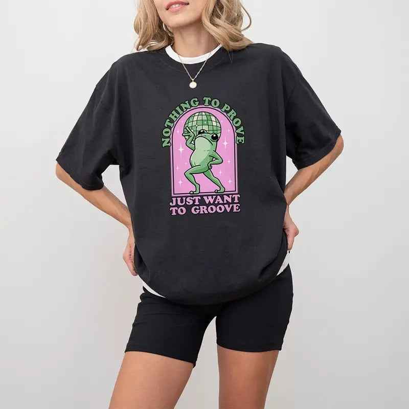 Nothing To Be Proven Just Want To Grow T-Shirt, Cute Frog Shirt, Parody Tee Cotton Top Hoodie, Sweatshirt | UrbanDripWear.com