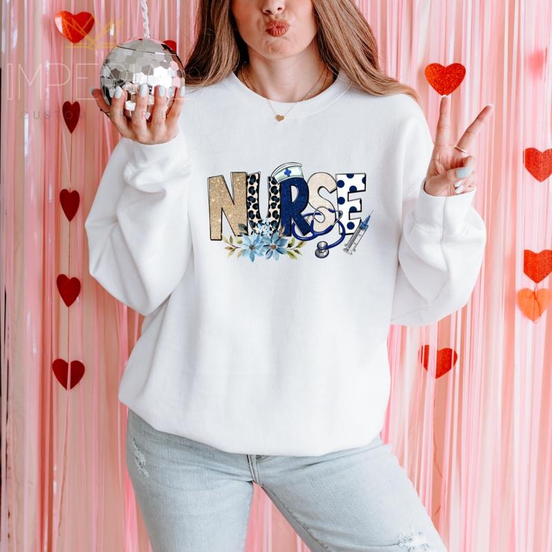 Nurse Sweatshirt, Nursing Shirt , Cute Nurse Tee, Cute Nurse Sweatshirt, Coworker Gift, Best Friend Gift, Full Color...