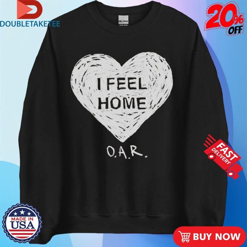 OAR I Feel Home Heart Shirts