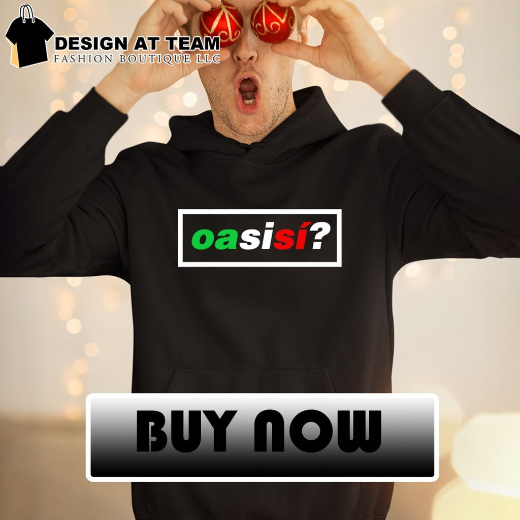 Oasisi Y Si Si Oasis Band Mexico Soccer World Cup 2026 parody logo shirt