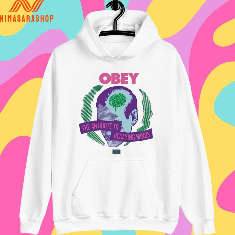 Obey The Antidote To Decaying Minds Shirts