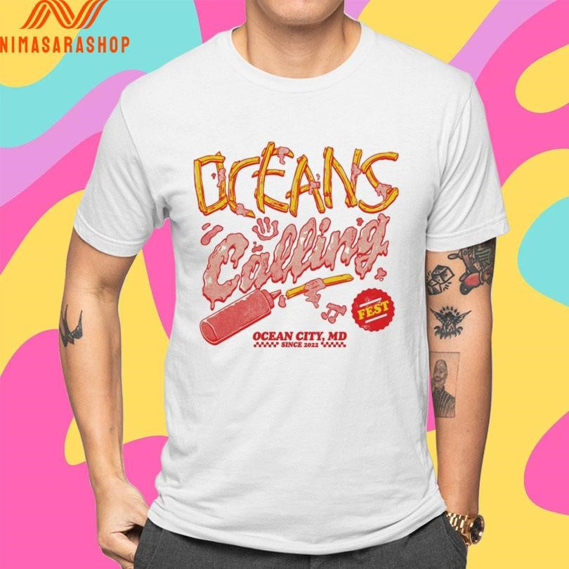 Oceans Calling Fest Ocean City Md Since 2022 Shirts