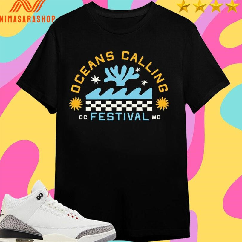 Oceans Calling Festival Ocmd Shirts
