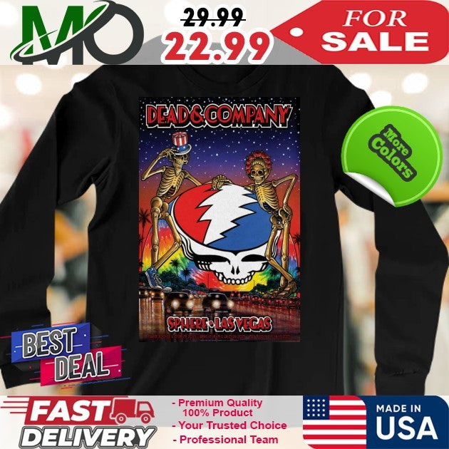 2025 Dead and CO Live At Sphere. Las Vegas, NV Poster Shirt