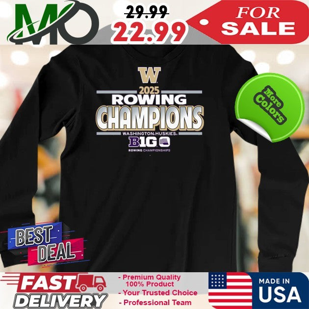 2025 Rowing Champions Washington Huskies Big Rowing Championships Shirt