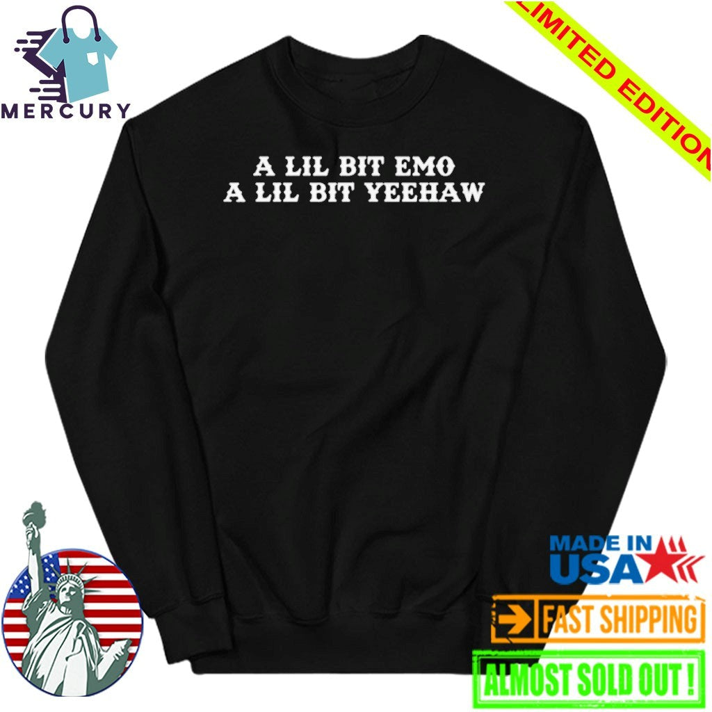 A Lil Bit Emo A Lil Bit Yeehaw Shirt