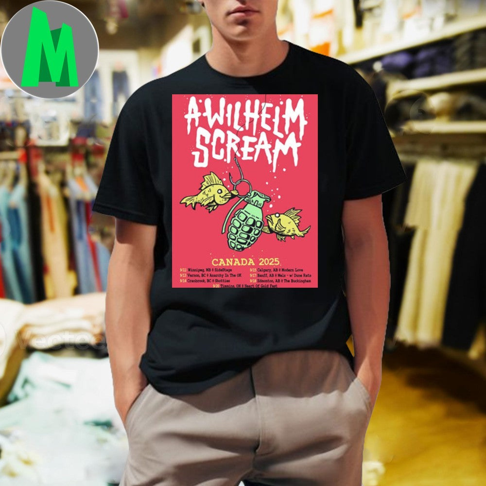 A Wilhelm Scream Canada 2025 Live Concert Tour Schedule Punk Rock Band Fan T-Shirt