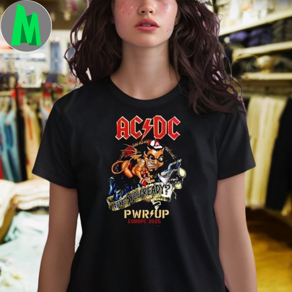 AC DC PWR UP Tour 2025 T-Shirt Hard Rock Music Band Merch Europe Dates Graphic Tee