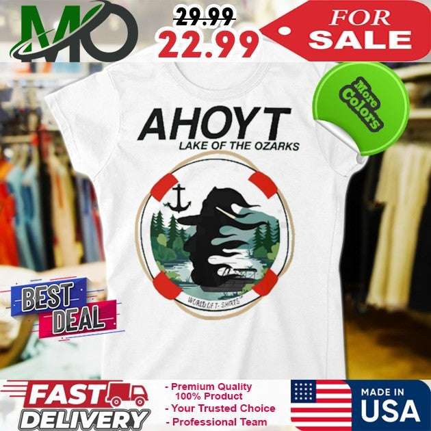 Ahoyt Lake Of The Ozarks Vacation Travel Shirt
