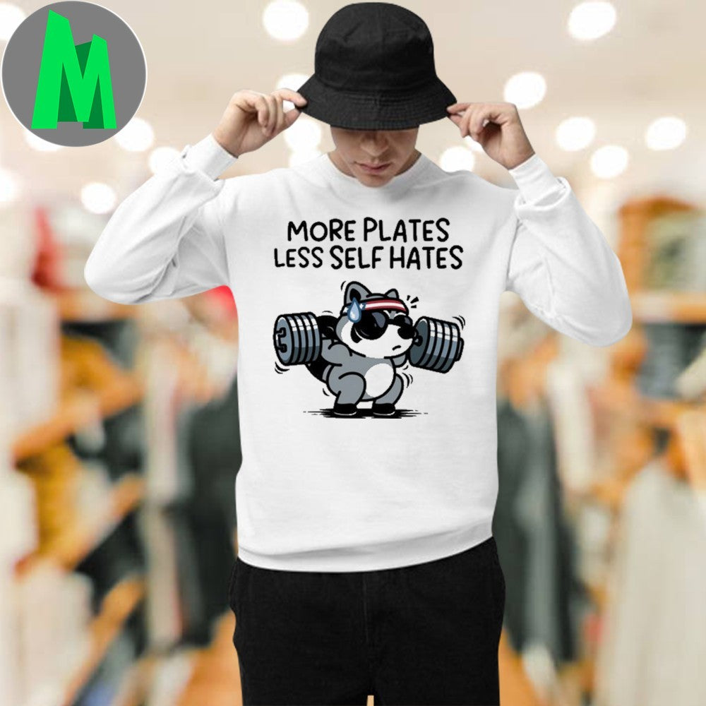 Austin Von Letkeman More Plates Less Self Hates Shirt