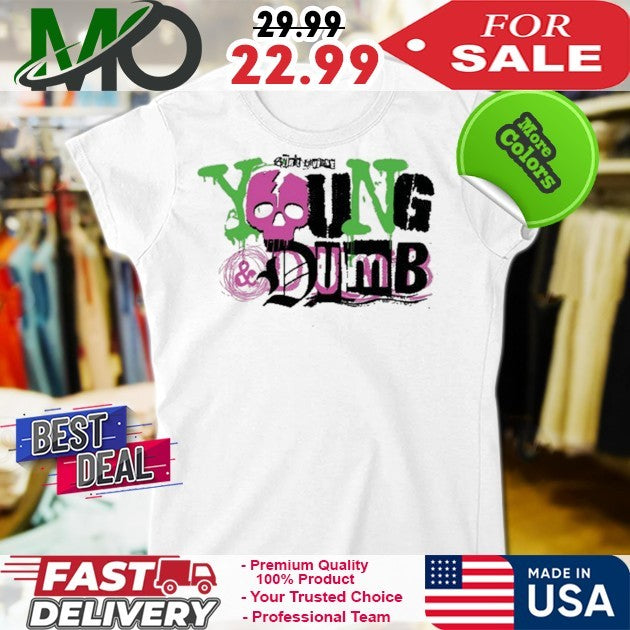 Avril Lavigne Young And Dumb T-Shirt