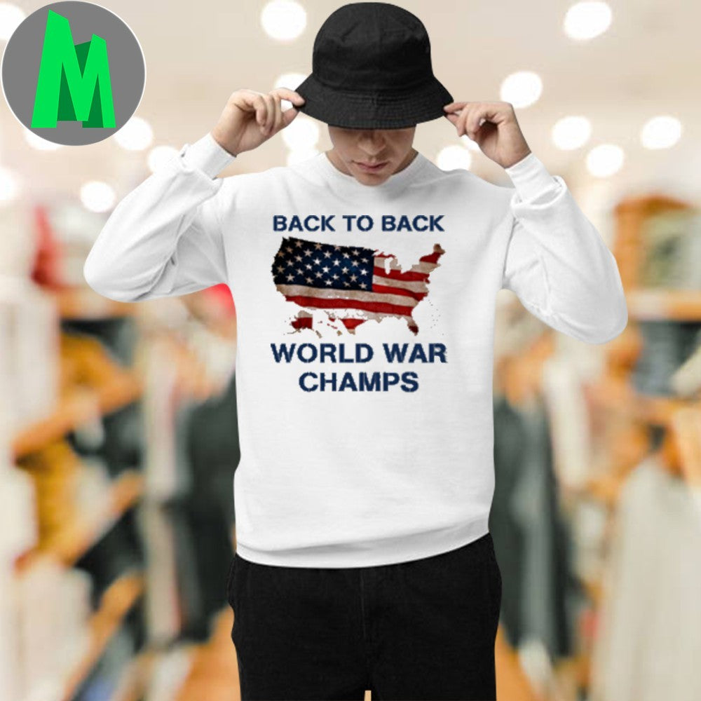 Back To Back World War Champs USA Flag T-Shirt