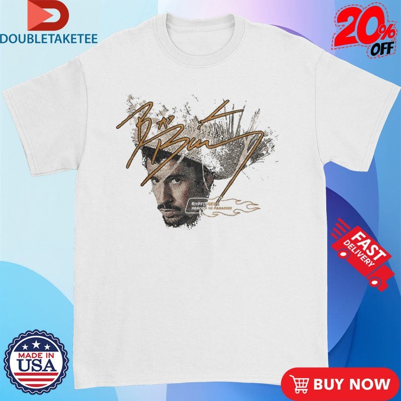 Bad Bunny Reborn In Paradise R1pfitness Shirts