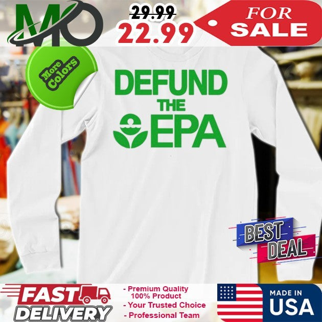 Barely Legal Inc Defund The Epa Shirt