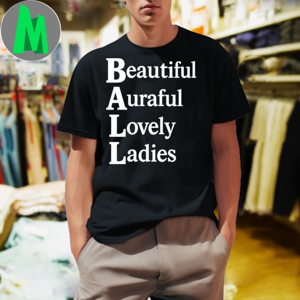 Beautiful Auraful Lovely Ladies Inspirational Empowerment T-Shirt Women’s Graphic Tee