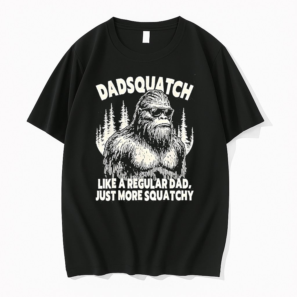 Official Bigfoot Sasquatch Like A Regular Dad Just More Sasquatch T Shirts Jpg