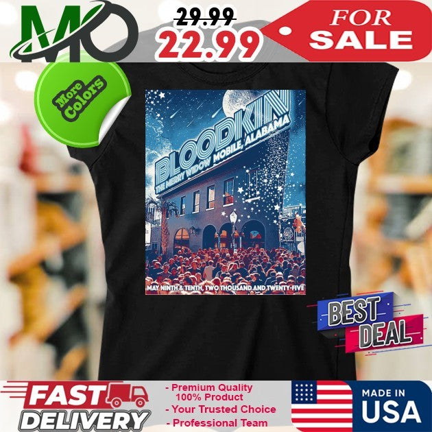 BloodKin The Merry Widow Mobile Alabama May Ninth And Tenth Two Thousand And Twenty Five Shirt