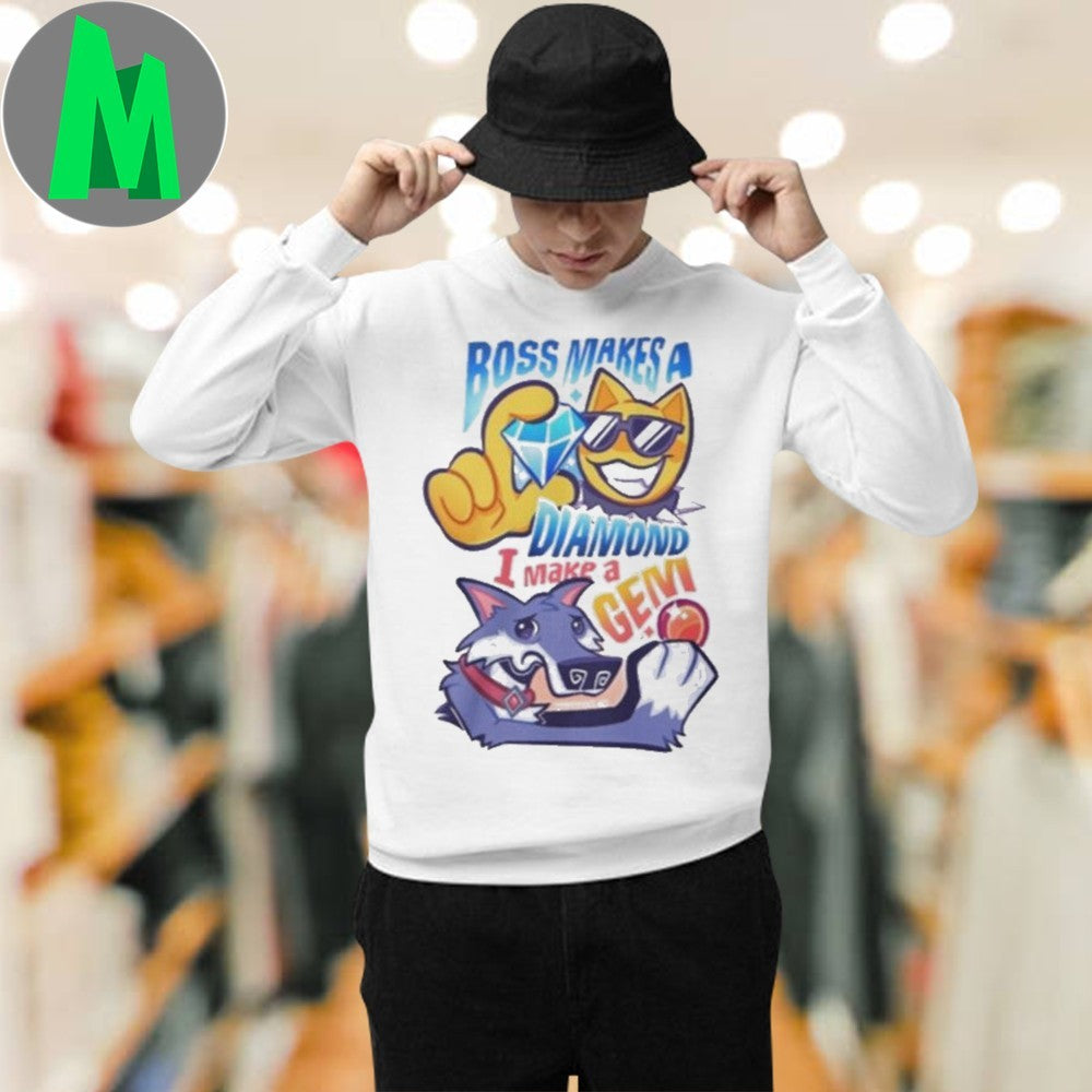 Boss Makes A Diamond I Make A Gem Funny Cartoon Graphic T-Shirt