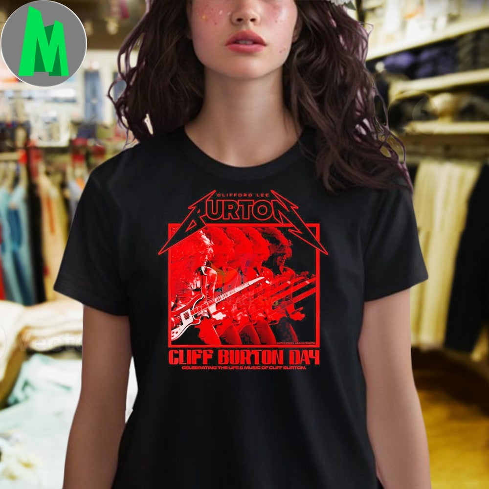 Cliff Burton Day 2025 Red Tribute Poster Celebrating Metallica Bass Legend Shirt