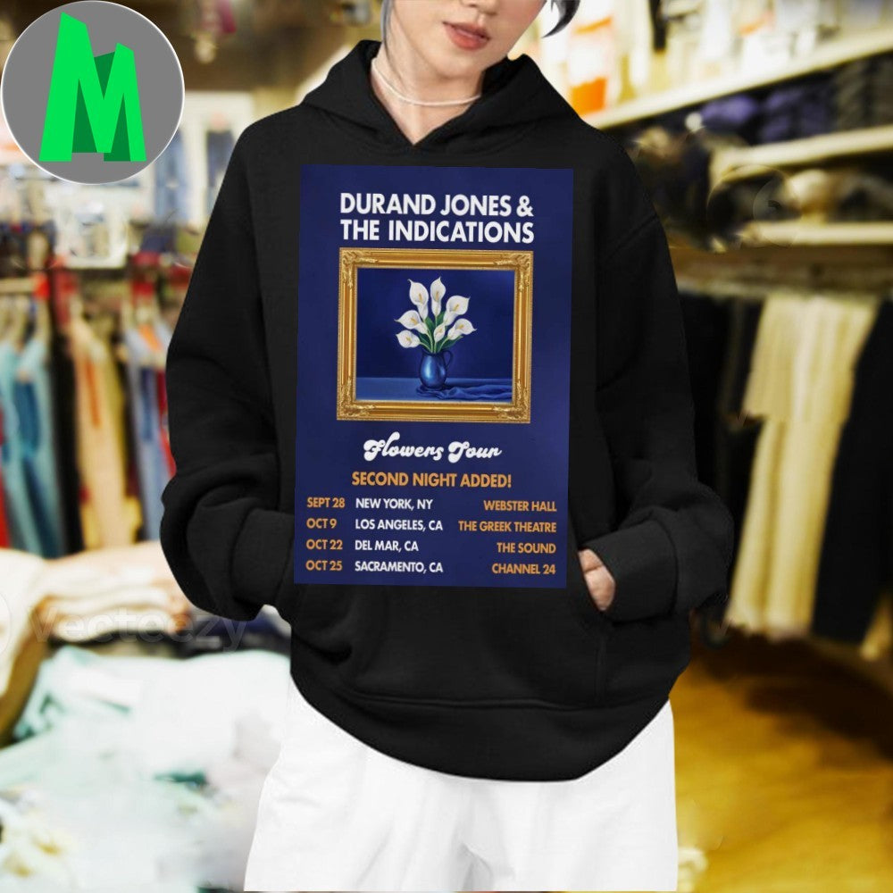 Durand Jones & The Indications FLOWERS TOUR NY & CA SECOND NIGHTS ADDED 2025 Poster Shirt