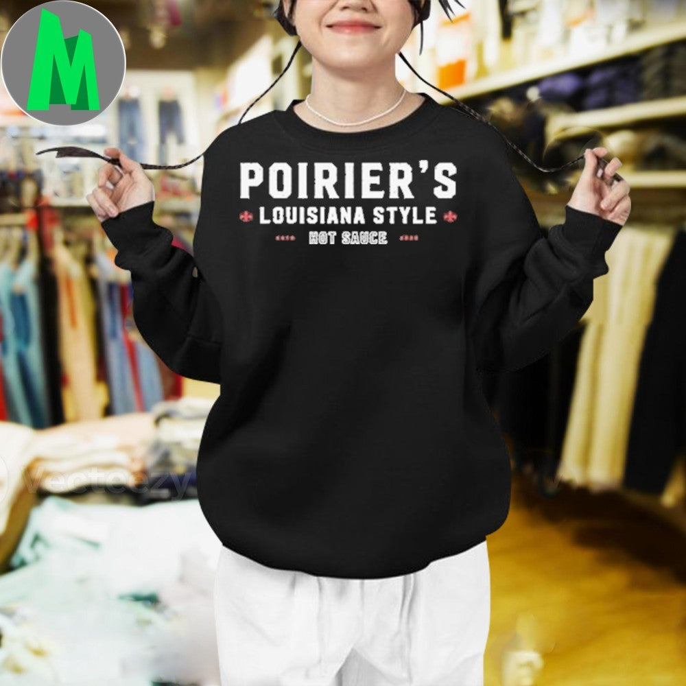 Dustin Poirier’s Louisiana Style Hot Sauce Shirt