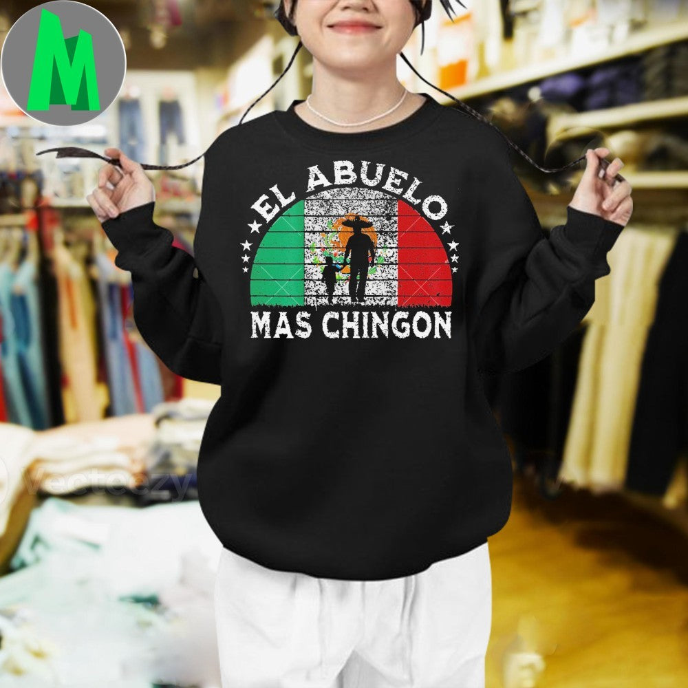 El Abuelo Mas Chingon Mexican Grandpa Flag Cinco De Mayo T-Shirt