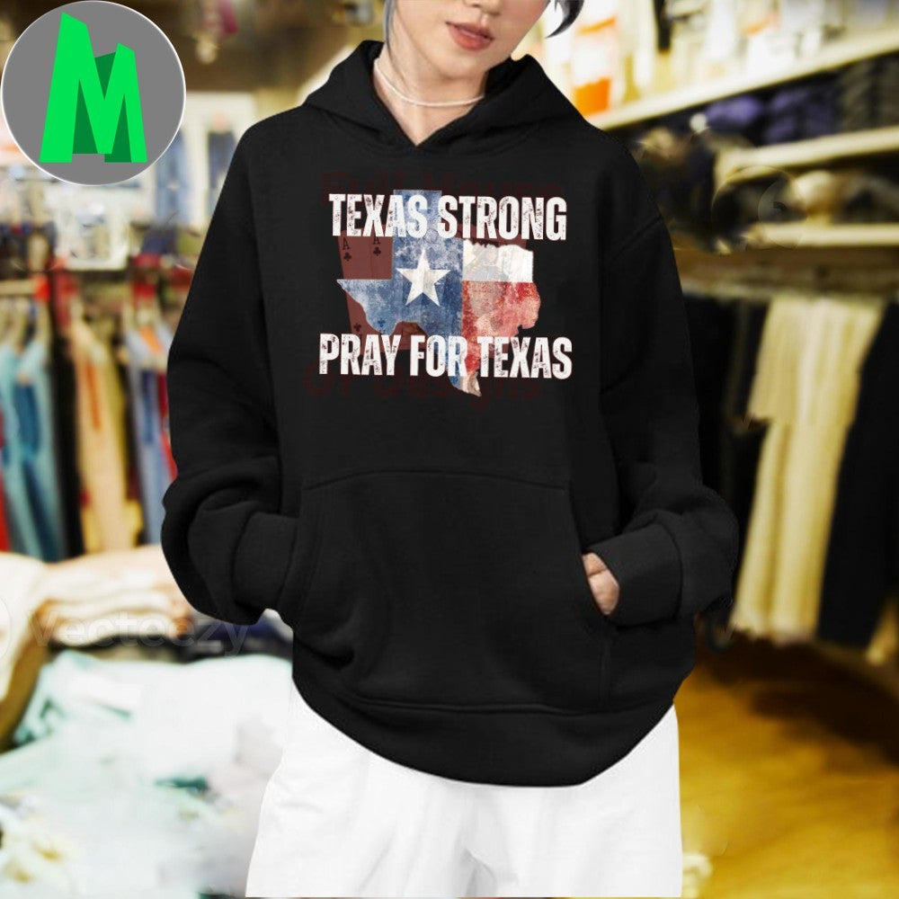 Full House Of Designs Texas Strong Pray For Texas Map Shirt