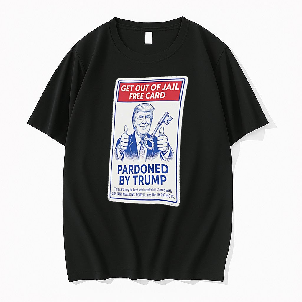 Official Get Out Of Jail Free Card Pardoned By Trump Tee T Shirts Jpg