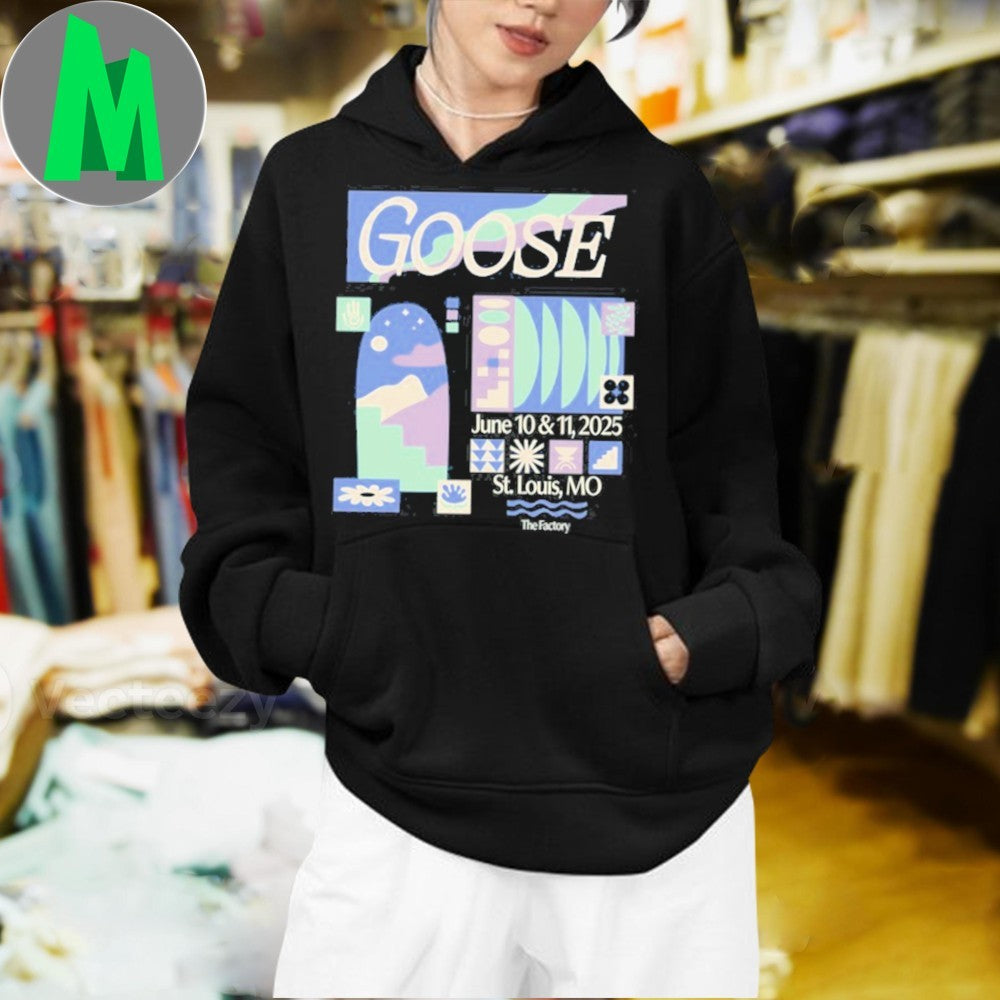 Goose The Factory In Chesterfield MO June 10-11 2025 Shirt