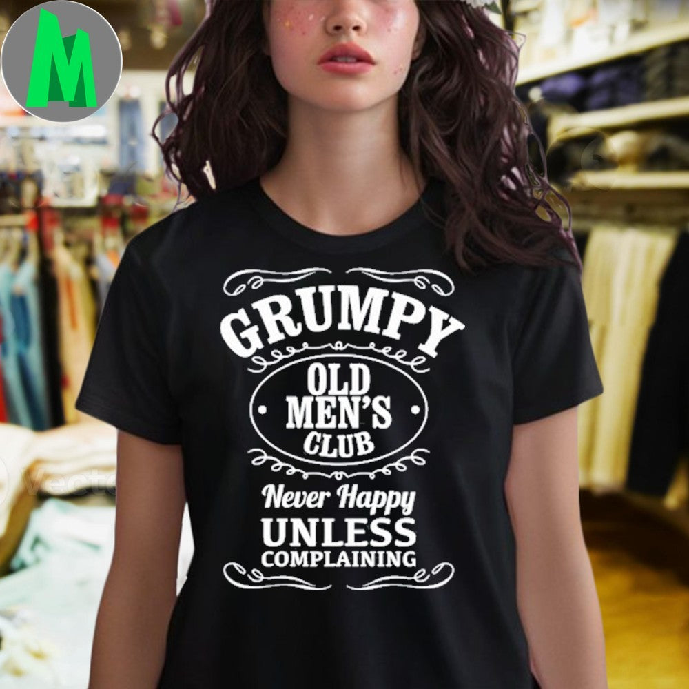 Grumpy Old Men’s Club Funny Quote Shirt