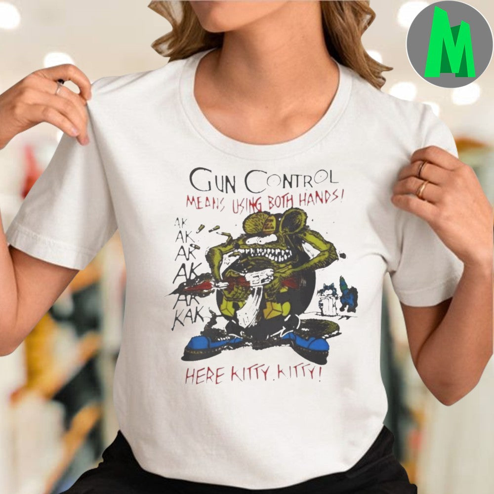 Gun Control Means Using Both Hands Ed Roth Style Monster Graphic T-Shirt
