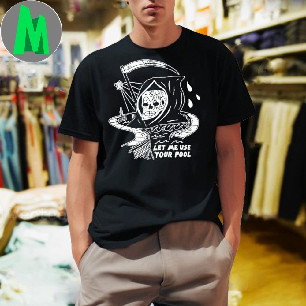 Heavyslime Let Me Use Your Pool Grim Reaper Skateboarding Funny Graphic Shirt