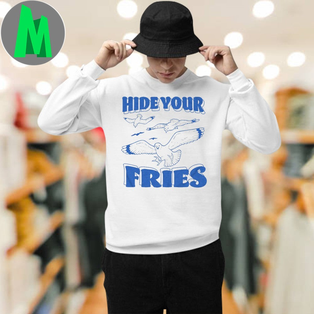 Hide Your Fries Shirt