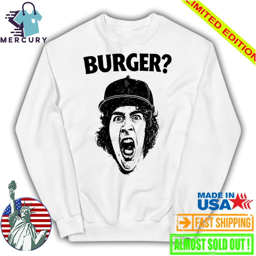 His Name Is Burger Meme Shirt