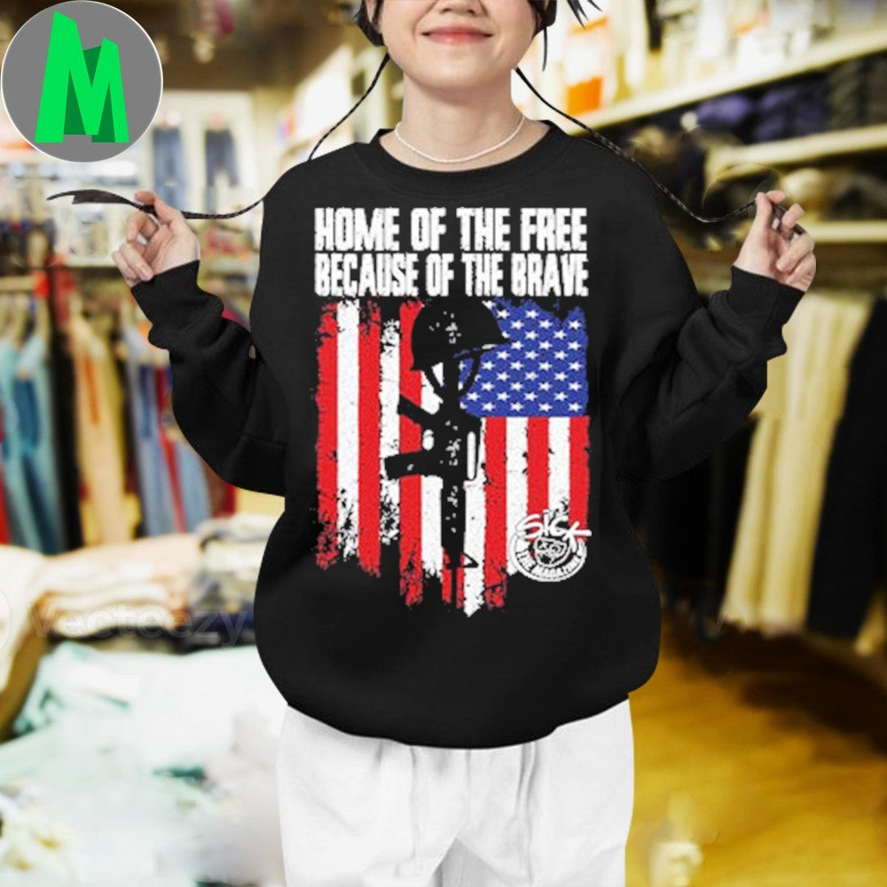 Home Of The Free Because Of The Brave Shirt