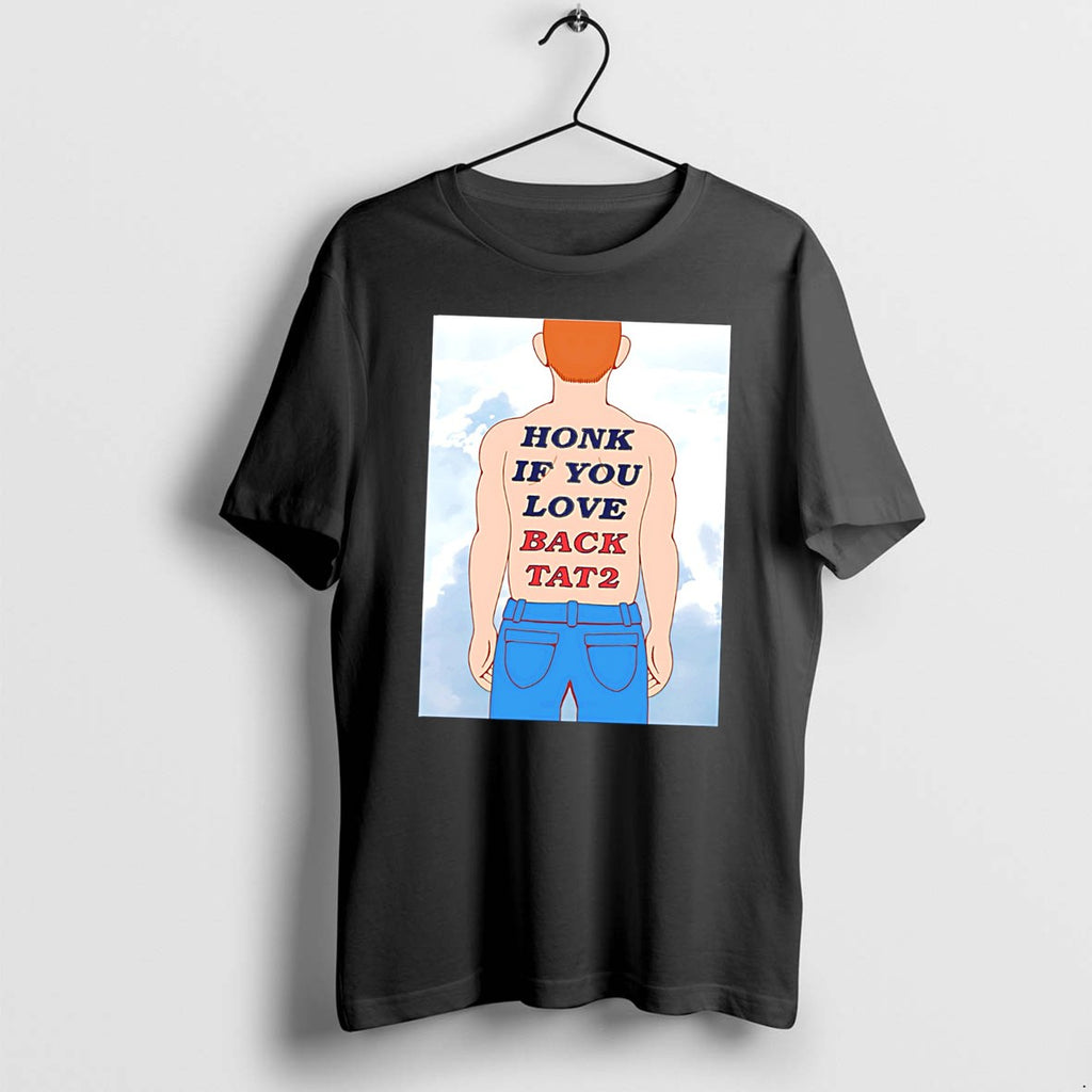 Official Human Honk If You Love Back Tat 2 Tee T Shirts Jpg