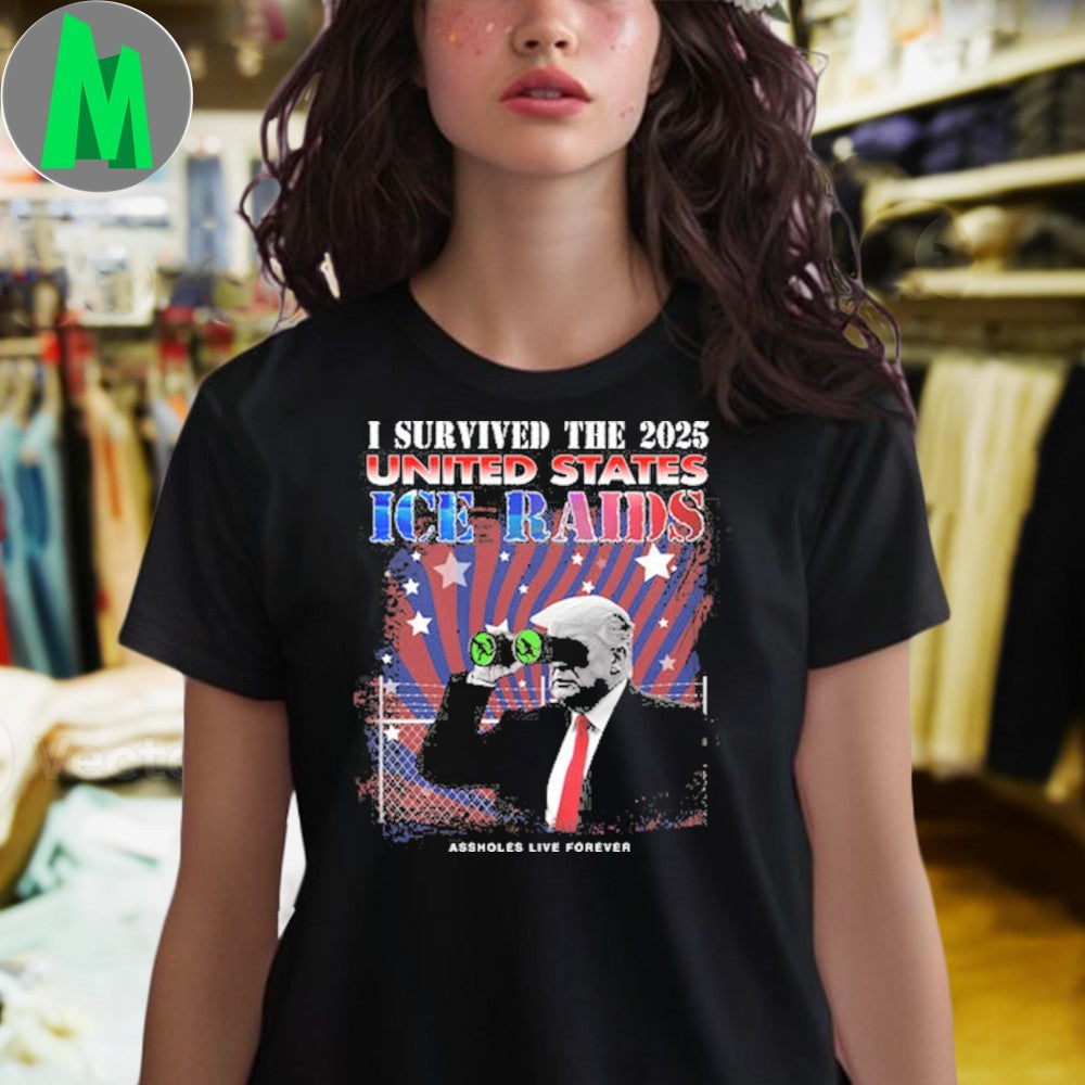 I Survived 2025 ICE Raids Donald Trump Political Shirt