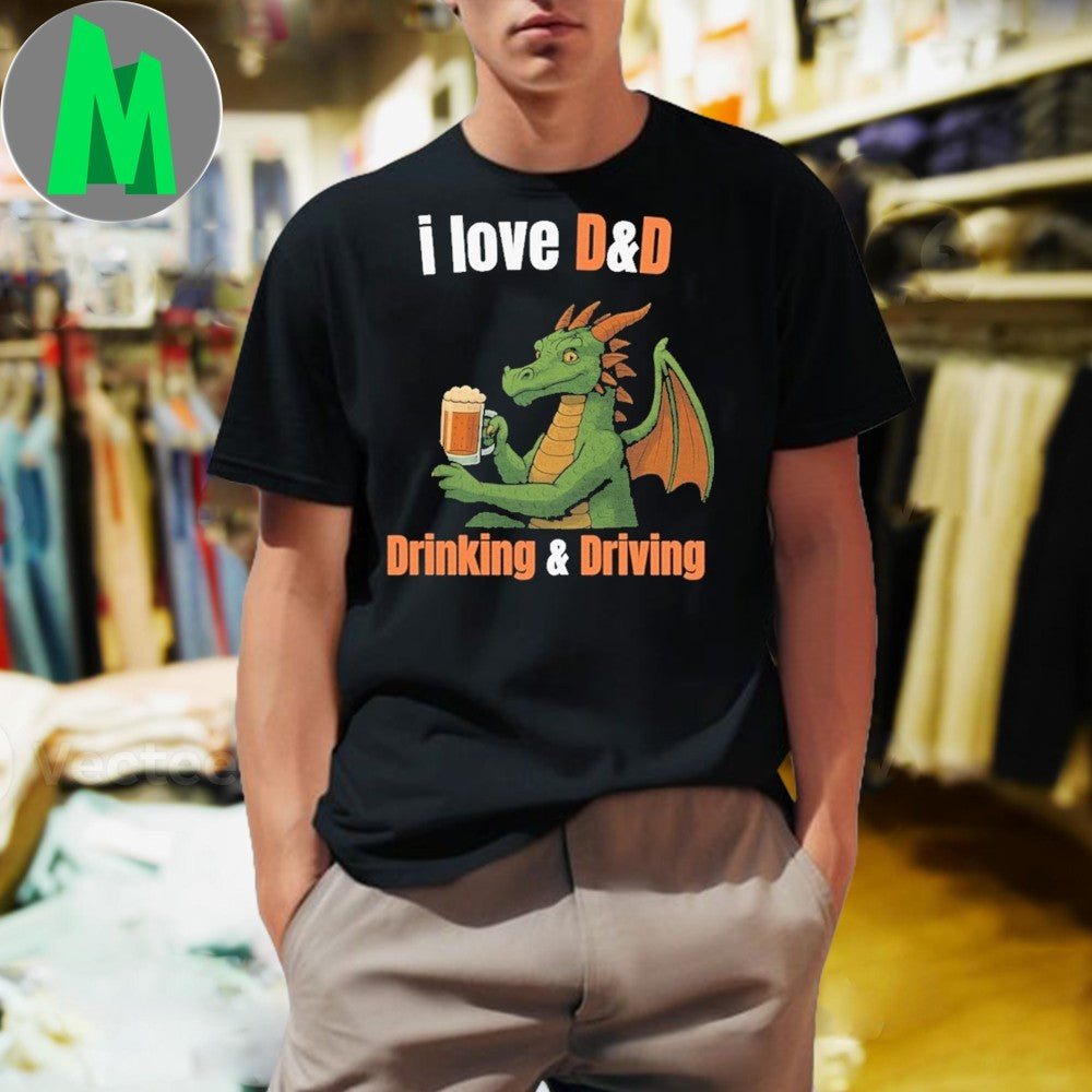 I love D&D Drinking & Driving Shirt
