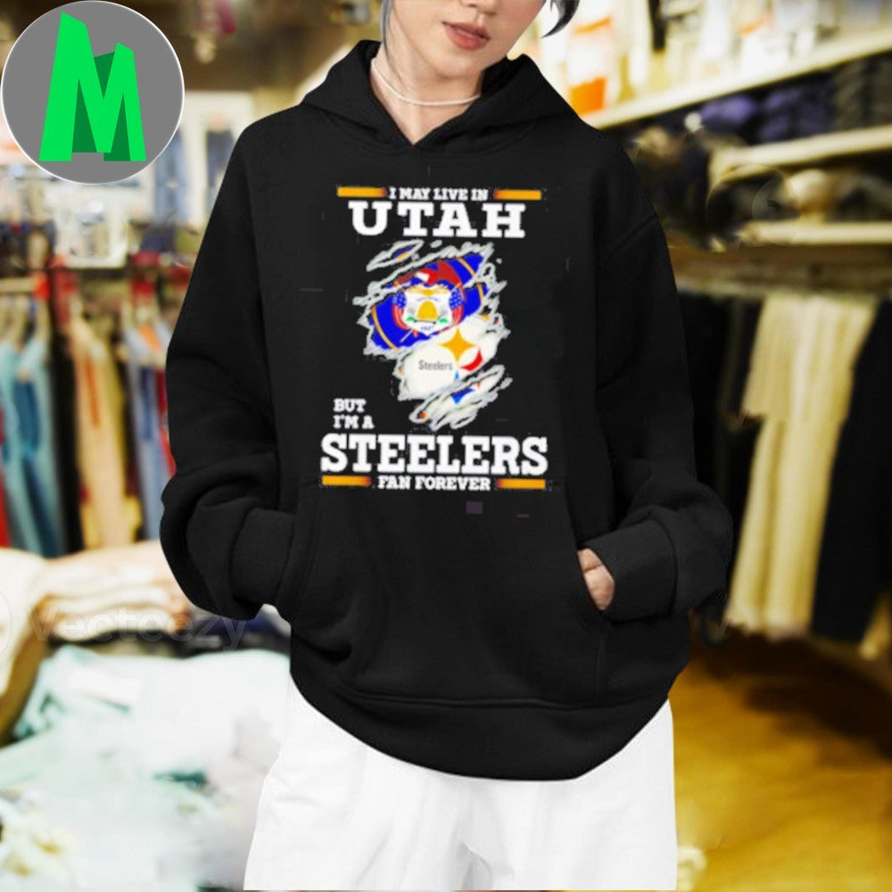 I may live in Utah but I’m a Steelers fan forever logo 2025 shirt