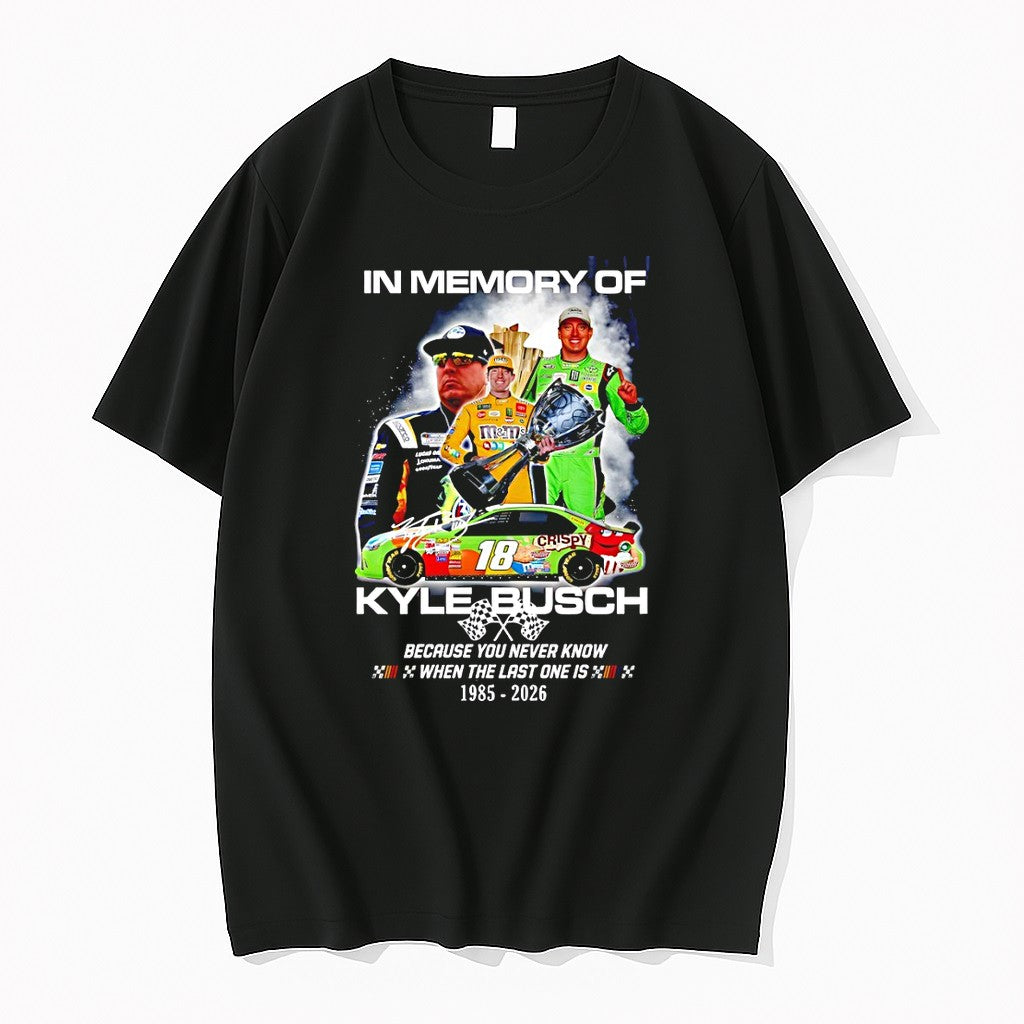 Official In Memory Of Kyle Busch Rowdy Nascar Legend Memorial 1985 2026 T Shirts