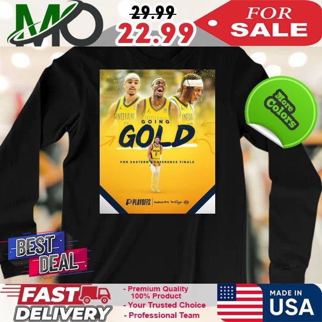 Indiana Pacers Basketball Going Gold For Eastern Conference Finals Shirt