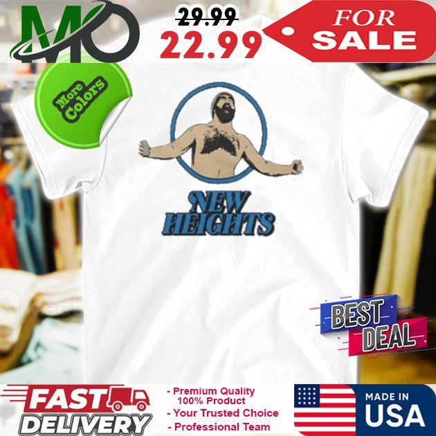Jason Kelce New Heights Shirt
