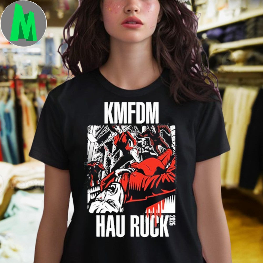 KMFDM Hau Ruck 2025 Industrial Band Graphic T-Shirt – Ultra Heavy Beat Music Merch
