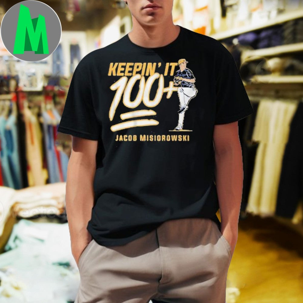 Keepin’ It 100+ Jacob Misiorowski Milwaukee Baseball Shirt