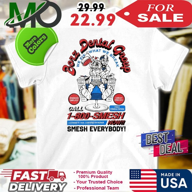 Khamzat Chimaev Borz Dental Group We Fix What We Break Smesh Everybody Call Now Shirt