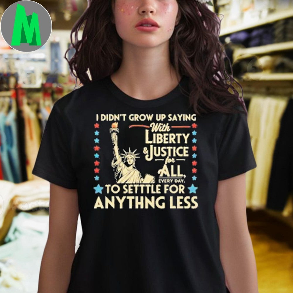Liberty & Justice For All 4th of July Patriotic Graphic T-Shirt