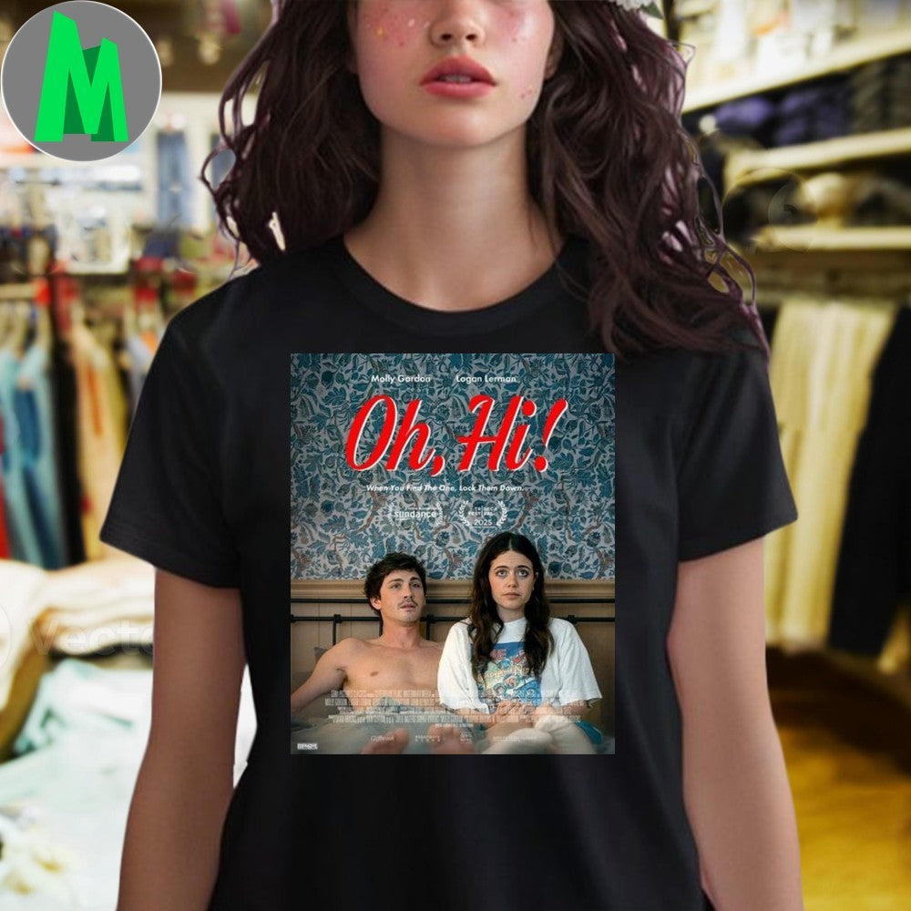 Logan Lerman And Molly Gordon Movie Oh Hi Summer Situationship Shirt