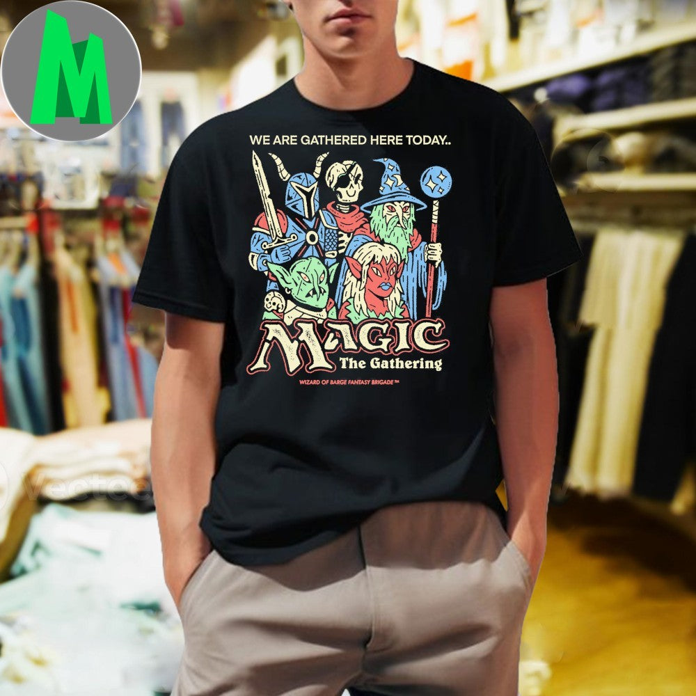 Magic The Gathering We Are Gathered Here Today Fantasy Character T-Shirt