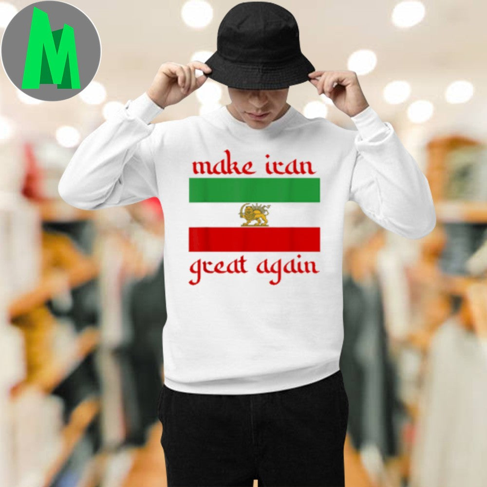 Make Iran Great Again Support Freedom Democracy Graphic T-Shirt